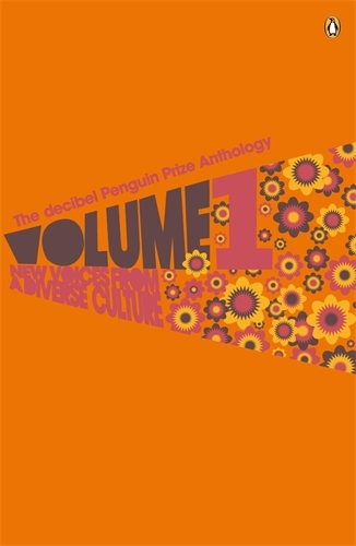 Book cover of #1 - The Decibel Penguin Prize Anthology: Volume 1
