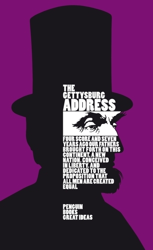 Book cover of The Gettysburg Address by Abraham Lincoln