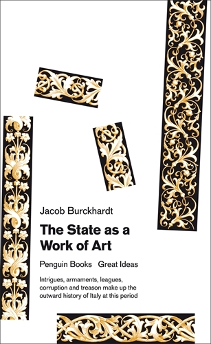 Book cover of The State as a Work of Art by Jacob Burckhardt