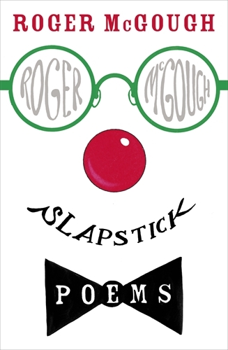 Book cover of Slapstick by Roger McGough