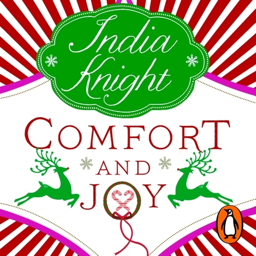 Book cover of Comfort and Joy by India Knight