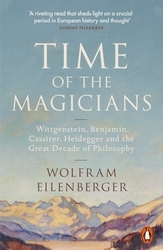 Book cover of Time of the Magicians by Wolfram Eilenberger