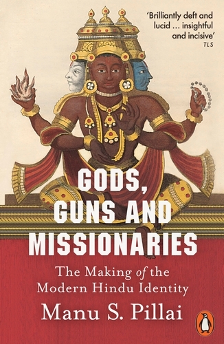 Book cover of Gods, Guns and Missionaries by Manu S Pillai