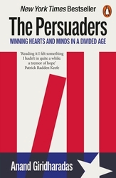 Book cover of The Persuaders by Anand Giridharadas