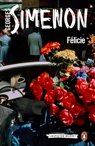 Book cover of Félicie by Georges Simenon
