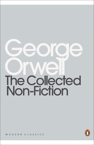 Book cover of The Collected Non-Fiction by George Orwell