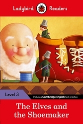 Book cover of Ladybird Readers Level 3 - The Elves and the Shoemaker (ELT Graded Reader) by Ladybird