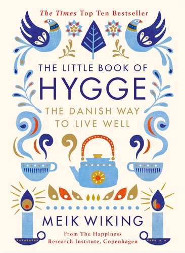 Book cover of The Little Book of Hygge by Meik Wiking