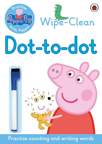 Book cover of Peppa Pig: Practise with Peppa: Wipe-clean Dot-to-Dot by Peppa Pig