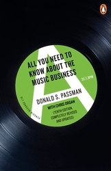 Book cover of All You Need to Know About the Music Business by Donald S Passman