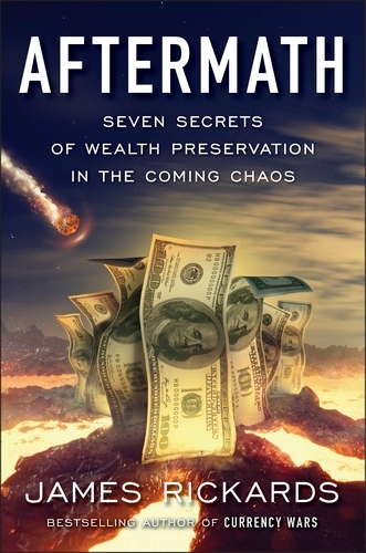 Book cover of Aftermath by James Rickards