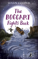 Book cover of The Boggart Fights Back by Susan Cooper
