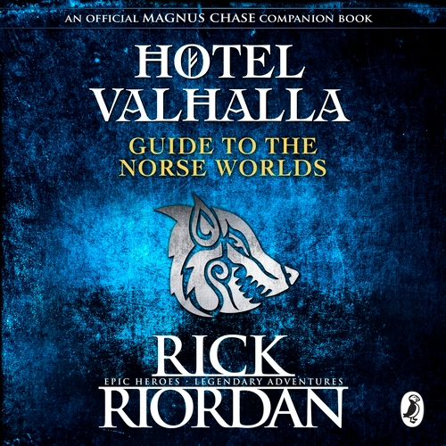 Book cover of Hotel Valhalla Guide to the Norse Worlds by Rick Riordan