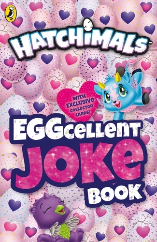 Book cover of HATCHIMALS: EGGcellent Joke Book by Hatchimals