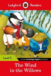 Book cover of Ladybird Readers Level 5 - The Wind in the Willows (ELT Graded Reader) by Ladybird