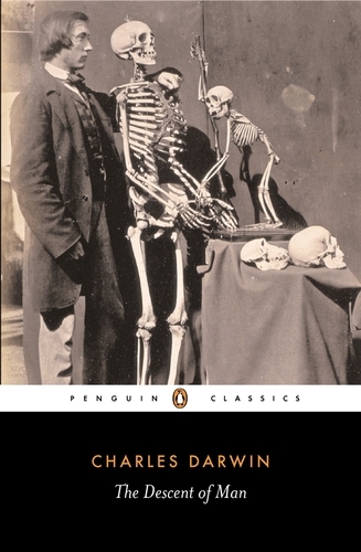 Book cover of The Descent of Man by Adrian Desmond, Charles Darwin, James Moore