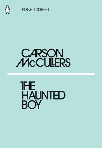 Book cover of The Haunted Boy by Carson McCullers