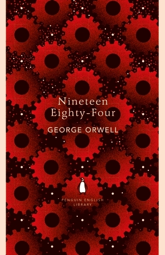 Book cover of Nineteen Eighty-Four by George Orwell