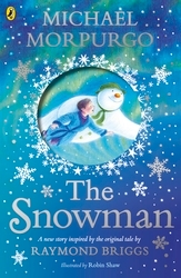 Book cover of The Snowman by Michael Morpurgo