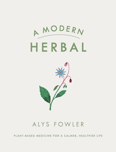 Book cover of A Modern Herbal by Alys Fowler