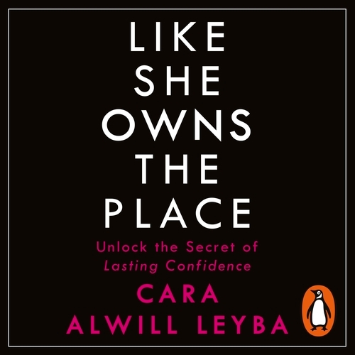 Book cover of Like She Owns the Place by Cara Alwill Leyba