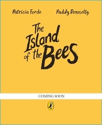Book cover of The Island of the Bees by Patricia Forde
