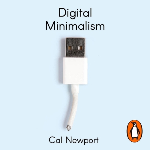 Book cover of Digital Minimalism by Cal Newport