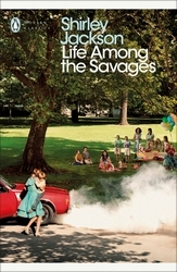 Book cover of Life Among the Savages by Shirley Jackson