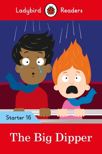 Book cover of Ladybird Readers Starter Level 16 – The Big Dipper (ELT Graded Reader) by Ladybird