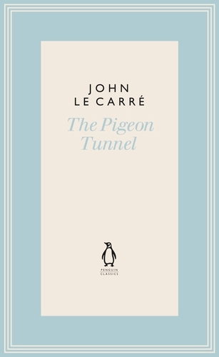 Book cover of The Pigeon Tunnel by John le Carré