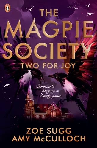 Book cover of #2 - The Magpie Society: Two for Joy by Zoe Sugg, Amy McCulloch