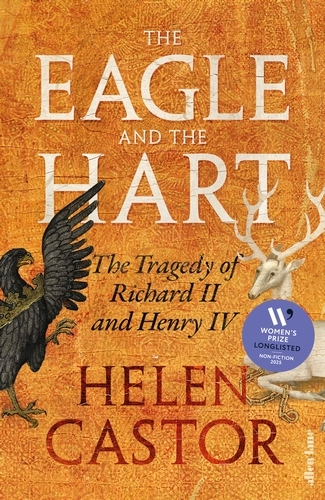 Book cover of The Eagle and the Hart by Helen Castor