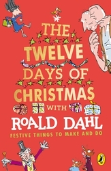Book cover of Roald Dahl's The Twelve Days of Christmas by Roald Dahl