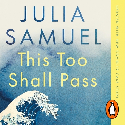 Book cover of This Too Shall Pass by Julia Samuel