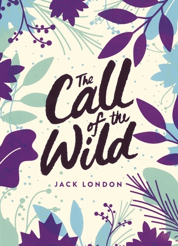 Book cover of The Call of the Wild by Jack London