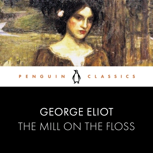 Book cover of The Mill on the Floss by George Eliot