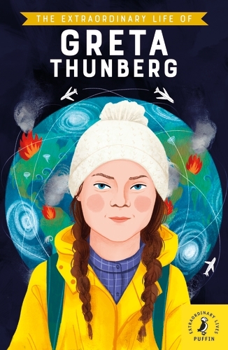 Book cover of #16 - The Extraordinary Life of Greta Thunberg by Devika Jina