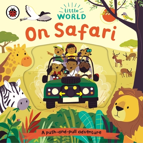 Book cover of Little World: On Safari by Ladybird