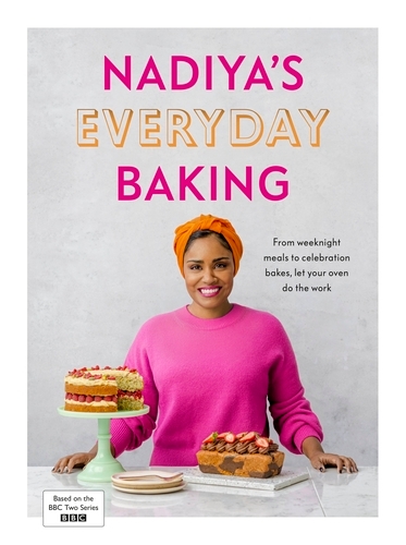 Book cover of Nadiya’s Everyday Baking by Nadiya Hussain