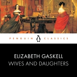 Book cover of Wives and Daughters by Elizabeth Gaskell