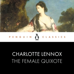 Book cover of The Female Quixote by Charlotte Lennox