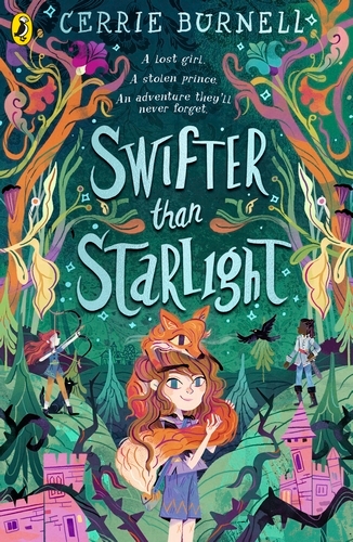 Book cover of #2 - Swifter than Starlight by Cerrie Burnell