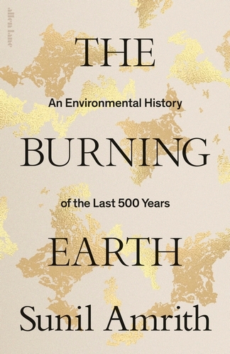 Book cover of The Burning Earth by Sunil Amrith