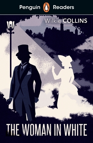 Book cover of Penguin Readers Level 7: The Woman in White (ELT Graded Reader) by Wilkie Collins
