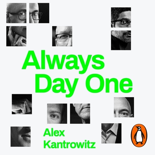 Book cover of Always Day One by Alex Kantrowitz
