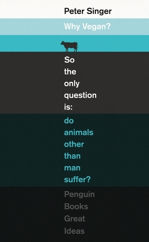 Book cover of Why Vegan? by Peter Singer
