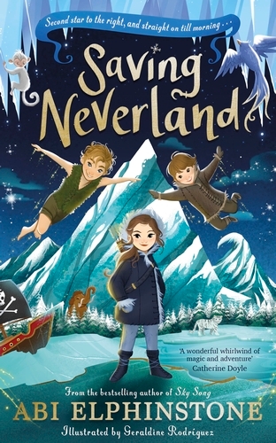 Book cover of Saving Neverland by Abi Elphinstone