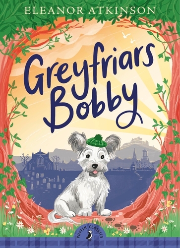 Book cover of Greyfriars Bobby by Eleanor Atkinson