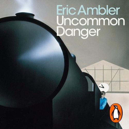 Book cover of Uncommon Danger by Eric Ambler