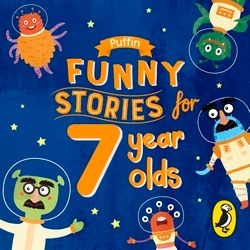 Book cover of Puffin Funny Stories for 7 Year Olds by Puffin